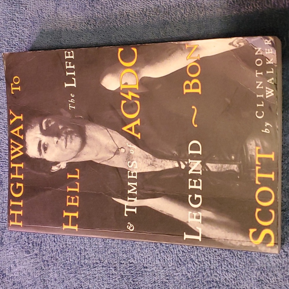 Highway to hell: the life and times of AC/DC legend Bon Scott